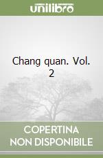 Chang quan. Vol. 2