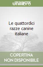 Le quattordici razze canine italiane