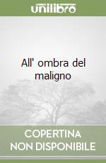 All' ombra del maligno libro