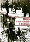 1898: cannonate a Milano libro