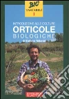 Introduzione alle colture orticole biologiche libro