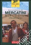 Alla scoperta dei mercatini biologici libro