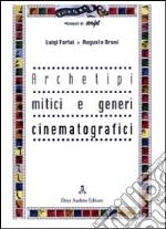 Archetipi mitici e generi cinematografici libro