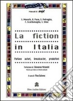 La fiction in Italia libro