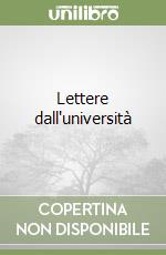 Lettere dall'università libro