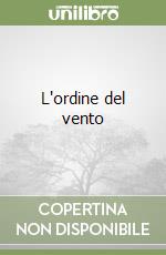 L'ordine del vento libro