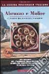 Abruzzo e Molise. Il fascino discreto della tradizione libro