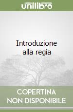 Introduzione alla regia libro