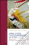 Una spada ti attraverserà la vita (Lc 2,35). Maria e la parola: una riflessione in chiave biblica ed ecumenica libro