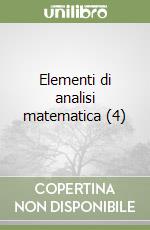 Elementi di analisi matematica (4) libro