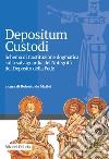 Depositum custodi. Schema di costituzione dogmatica sulla salvaguardia dell'integrità del deposito della fede libro di De Mattei R. (cur.)