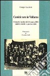 Camicie nere in Valdarno. Cronache inedite del 23 marzo 1921 (guerra sociale e guerra civile) libro