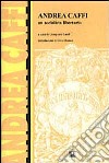 Andrea Caffi, un socialista libertario. Atti del Convegno (Bologna, 7 novembre 1993) libro