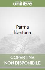 Parma libertaria