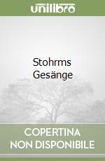 Stohrms Gesänge libro