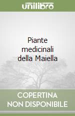 Piante medicinali della Maiella