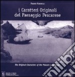 I caratteri originali della costa pescarese libro