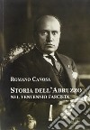Storia dell'Abruzzo nel ventennio fascista libro di Canosa Romano