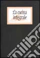 La cucina integrale