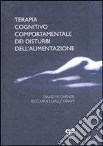 Terapia cognitivo comportamentale dei disturbi dell'alimentazione