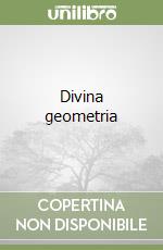 Divina geometria