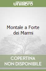 Montale a Forte dei Marmi