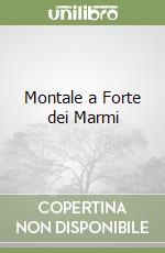 Montale a Forte dei Marmi libro