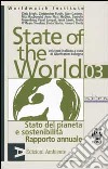 State of the World 2003. Stato del pianeta e sostenibilità. Rapporto annuale libro