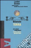 Bilancio terra. Gli effetti ambientali dell'economia globalizzata libro