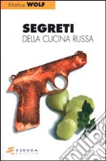 Segreti della cucina russa