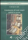 Censimento di antichi testi veneti in prosa. (Secoli XIII-XV). Editi dal 1501 al 1900 libro