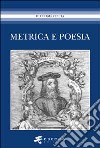 Metrica e poesia libro di Daniele A. (cur.)