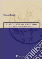 Il ripostiglio di Enemonzo e la monetazione del Norico