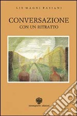 Conversazione con un ritratto libro