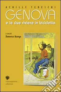 Genova e le due riviere in bicicletta libro