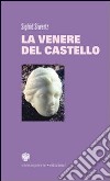 La Venere del castello libro