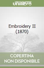 Embroidery II (1870)
