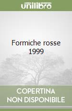 Formiche rosse 1999 libro