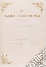 La Congrega dei Rozzi di Siena nel secolo XVI