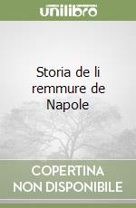 Storia de li remmure de Napole