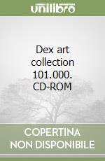 Dex art collection 101.000. CD-ROM libro