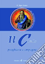 Il Credo. Preghiera e impegno