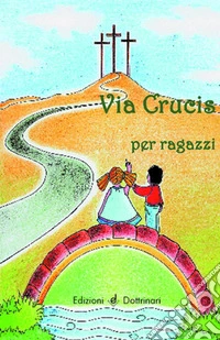 Via crucis per ragazzi