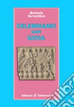 Celebriamo con gioia libro