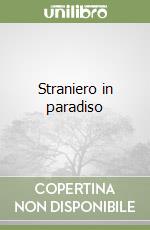 Straniero in paradiso libro