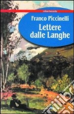 Lettere dalle Langhe libro