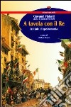 A tavola con il re libro