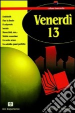 Venerdì 13 libro