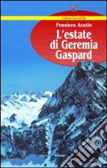 L'estate di Geremia Gaspard libro