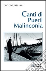 Canti di pueril malinconia libro